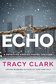 echo 1st edition tracy clark 1662517327, 978-1662517327