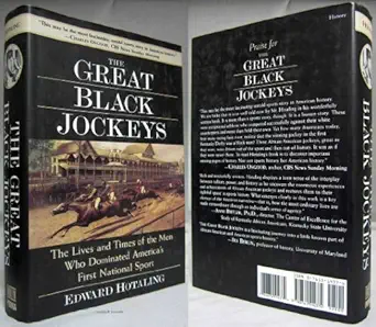 the great black jockeys 1st edition edward hotaling 0761514376, 978-0761514374
