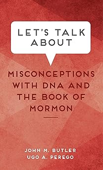lets talk about misconceptions with dna and the book of mormon 1st edition john m butler ,ugo a perego