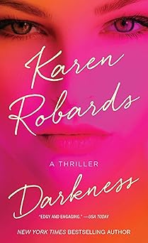 darkness a thriller 1st edition karen robards 1476766614, 978-1476766614