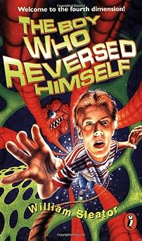 the boy who reversed himself 1st edition william sleator 0140389652, 978-0140389654