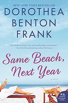 same beach next year a novel 1st edition dorothea benton frank 0062390791, 978-0062390790