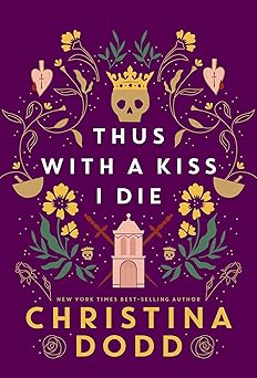 thus with a kiss i die 1st edition christina dodd 1496750195, 978-14967501981496750195,978-1496750198