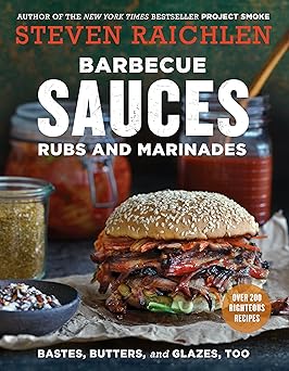 barbecue sauces rubs and marinades bastes butters and glazes too 1st edition steven raichlen 1523500816,
