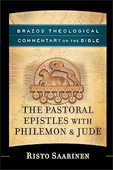 pastoral epistles with philemon and jude 1st edition risto saarinen ,r reno ,robert jenson ,robert wilken