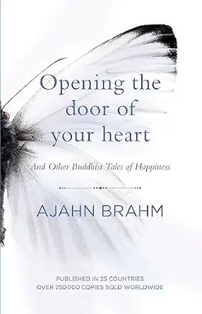 opening the door of your heart 1st edition ajahn brahm 0733635032, 978-0733635038