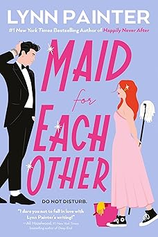 maid for each other 1st edition lynn painter 0593638034, 978-0593638033