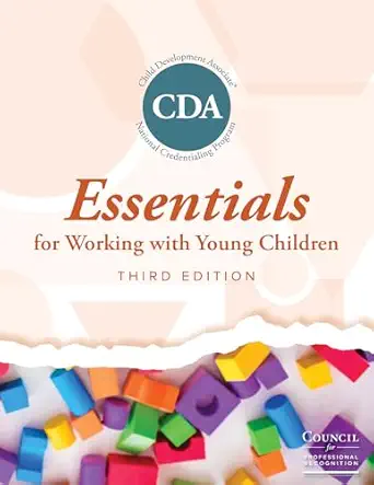 cda essentials for working with young children 2023 1st edition council for professional recognition
