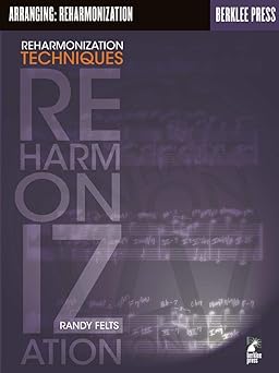 reharmonization techniques berklee methods book for musicians and composers learn chord substitutions jazz