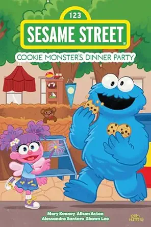 sesame street cookie monsters dinner party 1st edition mary kenney ,alison acton 1637158033, 978-1637158036