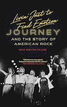 livin just to find emotion journey and the story of american rock 1st edition david hamilton golland ,joel