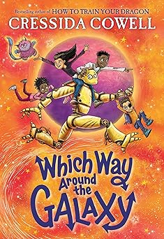 which way around the galaxy 1st edition cressida cowell 0316539082, 978-0316539081