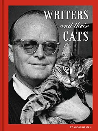 writers and their cats 1st edition alison nastasi 1452164576, 978-1452164571
