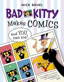 bad kitty makes comics and you can too 1st edition nick bruel 1596439793, 978-1596439795