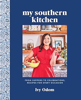 my southern kitchen from suppers to celebrations recipes for every occasion 1st edition ivy odom ,editors of
