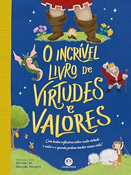 o incra vel livro de virtudes e valores 1st edition adriana de almeida navarro 6526108105, 978-6526108109