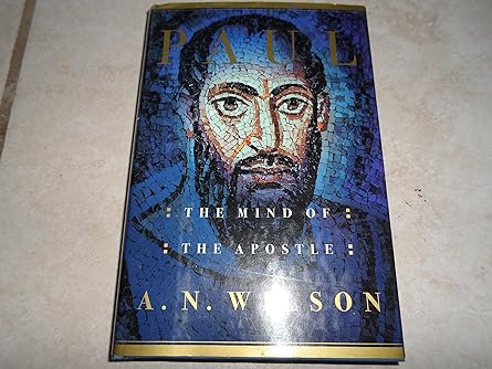 paul the mind of the apostle 1st edition a n wilson 0393040666, 978-0393040661