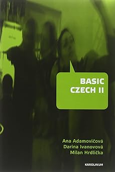 basic czech ii third revised and 1st edition ana adamovicova ,darina ivanovova ,milan hrdlicka 8024625148,