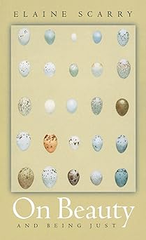 on beauty and being just 1st edition elaine scarry 0691089590, 978-0691089591