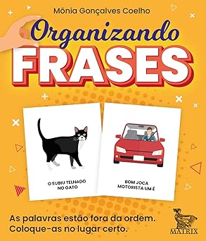 organizando frases as palavras estao fora da ordem coloque as no lugar certo 1st edition unknown 6556160881,