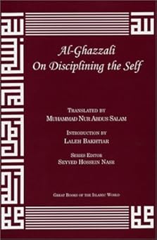 al ghazzali on disciplining the self 1st edition aba ha mid muhammad ibn muhammad al ghaza la r 1567446930,