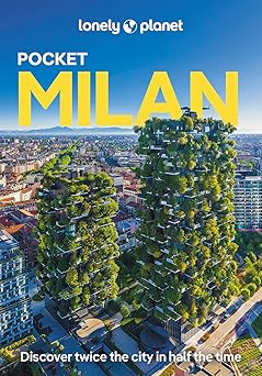 lonely planet pocket milan detailed itineraries travel like a local insider tips covers parco sempione porta