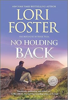 no holding back a novel 1st edition lori foster 1335668500, 978-1335668509