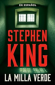la milla verde / the green mile 1st edition stephen king 1984898744, 978-1984898746