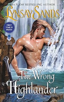 the wrong highlander a scottish historical romance of adventure betrayal and unexpected love 1st edition