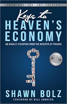 keys to heavens economy 10th 1st edition shawn bolz 1942306172, 978-1942306177