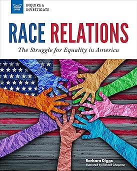 race relations the struggle for equality in america 1st edition barbara diggs ,richard chapman ,vincent