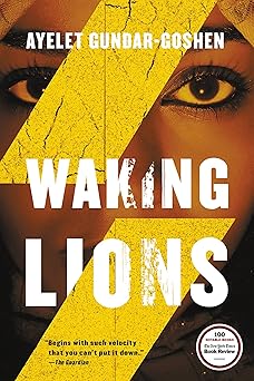 waking lions 1st edition ayelet gundar goshen 0316395412, 978-0316395410
