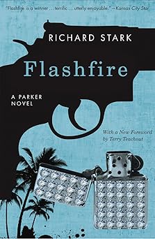 flashfire a parker novel 1st edition richard stark ,terry teachout 0226770621, 978-0226770628