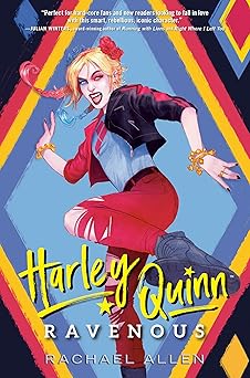 harley quinn ravenous 1st edition rachael allen 0593429915, 978-0593429914