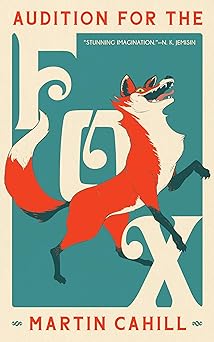 audition for the fox 1st edition martin cahill 1616964448, 978-1616964443