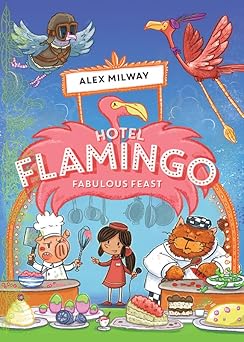 fabulous feast 1st edition alex milway 1684641292, 978-1684641291