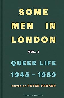 some men in london queer life 1945 1959 /anglais 1st edition peter parker 0241370604, 978-0241370605