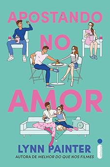 apostando no amor 1st edition lynn painter ,alessandra esteche 8551009737, 978-8551009734