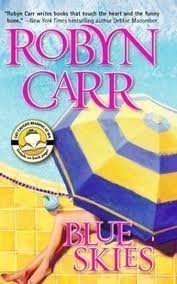 blue skies 1st edition robyn carr 0739442880, 978-0739442883