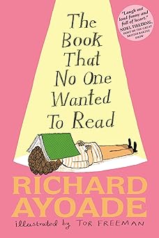 the book that no one wanted to read 1st edition richard ayoade ,tor freeman 153622216x, 978-1536222166