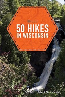 50 hikes in wisconsin 1st edition ellen morgan ,john morgan 1682680908, 978-1682680902