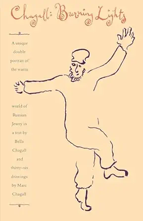 burning lights a unique double portrait of russia 1st edition bella chagall 0805208631, 978-0805208634