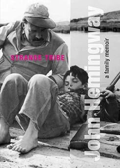 strange tribe a family memoir 1st edition john hemingway 1599211122, 978-1599211121
