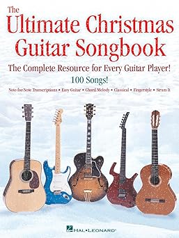the ultimate christmas guitar songbook 100 holiday songs in easy chords classical arrangements and note for