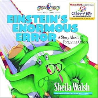 einsteins enormous error a story about forgiving others 1st edition sheila walsh ,don sullivan 1578563356,