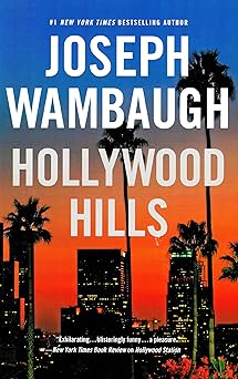 hollywood hills a novel 1st edition joseph wambaugh 0446584320, 978-0446584326