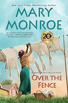 over the fence 1st edition mary monroe 1496716159, 978-1496716156