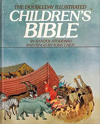 doubleday illustrated childrens bible 1st edition sandol stoddard ,tony chen 0385185219, 978-0385185219