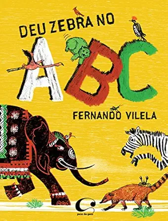 deu zebra no abc 1st edition vilela 8595760012, 978-8595760011
