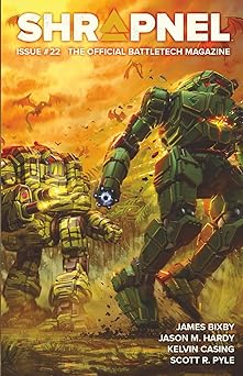 battletech shrapnel issue #22 1st edition james bixby ,jason m hardy ,kelvin casing ,scott r pyle 1638612102,